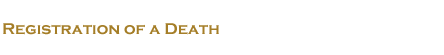 Registration of a death